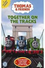 Watch Thomas & Friends Together On Tracks Movie2k