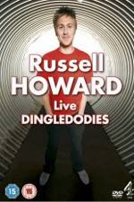 Watch Russell Howard: Dingledodies Movie2k