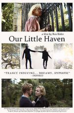 Watch Our Little Haven Movie2k