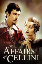 Watch The Affairs of Cellini Movie2k