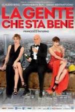 Watch La gente che sta bene Movie2k