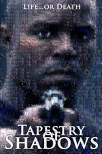 Watch Tapestry of Shadows Movie2k