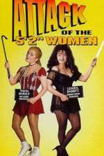 Watch Attack of the 5 Ft 2 Women Movie2k