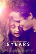 Watch 6 Years Movie2k