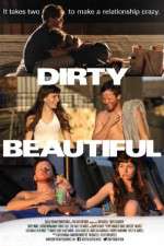 Watch Dirty Beautiful Movie2k