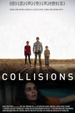 Watch Collisions Movie2k