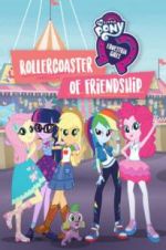 Watch My Little Pony Equestria Girls: Rollercoaster of Friendship Movie2k