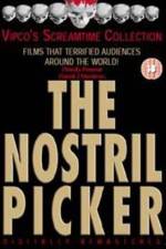 Watch The Nostril Picker Movie2k