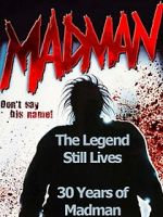 Watch The Legend Still Lives: 30 Years of Madman Movie25