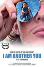 Watch I Am Another You Movie2k