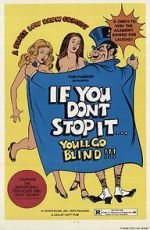 Watch If You Don\'t Stop It... You\'ll Go Blind!!! Movie2k