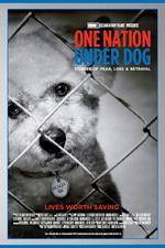 Watch One Nation Under Dog Movie2k