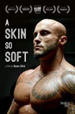 Watch A Skin So Soft Movie2k