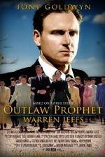 Watch Outlaw Prophet: Warren Jeffs Movie2k