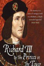 Watch Richard III: The Princes in the Tower Movie2k