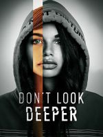 Watch Don\'t Look Deeper Movie2k