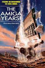 Watch From Bedrooms to Billions: The Amiga Years! Movie2k