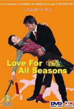 Watch Love for All Seasons Movie2k