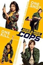 Watch Miss & Mrs. Cops Movie2k