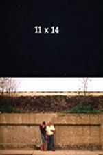 Watch 11 x 14 Movie2k