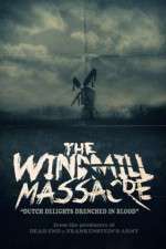 Watch The Windmill Massacre Movie2k