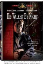 Watch He Walked by Night Movie2k