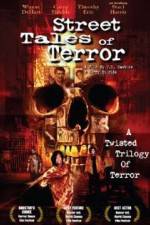 Watch Street Tales of Terror Movie2k