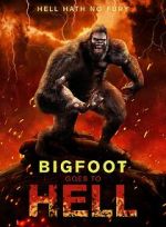 Watch Bigfoot Goes to Hell Movie2k