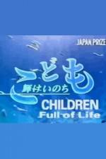 Watch Children Full of Life Movie2k