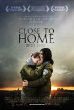 Watch Close to Home Movie2k