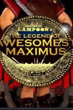 Watch The Legend of Awesomest Maximus Movie2k