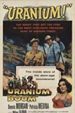 Watch Uranium Boom Movie2k