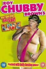 Watch Roy Chubby Brown\'s Don\'t Get Fit! Get Fat! Movie2k