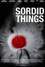 Watch Sordid Things Movie2k