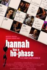 Watch Hannah Has a Ho-Phase Movie2k