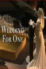 Watch Wedding for One Movie2k