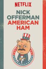 Watch Nick Offerman: American Ham Movie2k