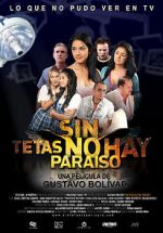 Watch Sin tetas no hay paraso Movie2k