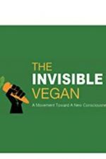 Watch The Invisible Vegan Movie2k