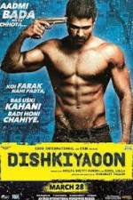 Watch Dishkiyaoon Movie2k