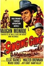 Watch Singing Guns Movie2k