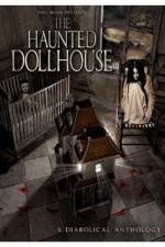 Watch The Haunted Dollhouse Movie2k