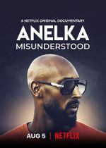 Watch Anelka: Misunderstood Movie2k