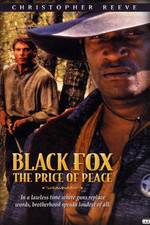 Watch Black Fox: The Price of Peace Movie2k