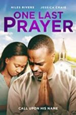 Watch One Last Prayer Movie2k