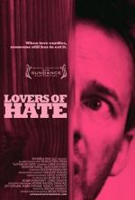 Watch Lovers of Hate Movie2k