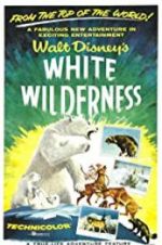 Watch White Wilderness Movie2k