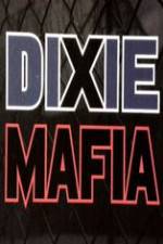 Watch Discovery Channel Dixie Mafia Movie2k