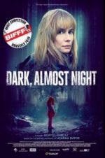 Watch Dark, Almost Night Movie2k