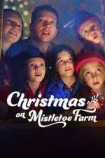 Watch Christmas on Mistletoe Farm Movie2k